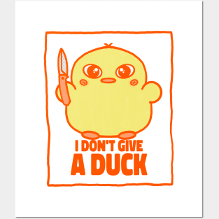 I don't give a duck Posters and Art